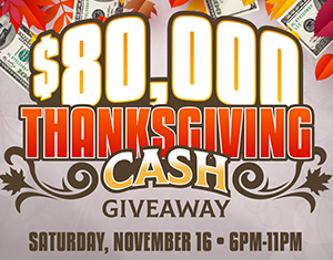 $80,000 Thanksgiving Cash Giveaway