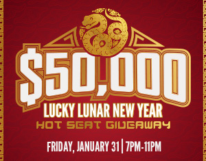 $50,000 Lucky Lunar New Year Hot Seat Giveaway