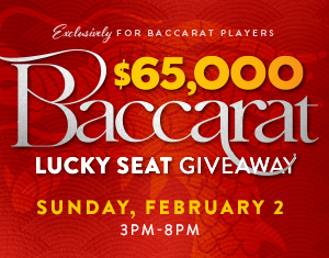 $65,000 Baccarat Lucky Seat Giveaway